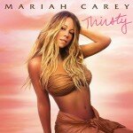 Single Review: Mariah Carey - "Thirsty"