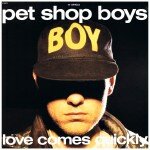 Pop Rewind: Pet Shop Boys - "Love Comes Quickly"